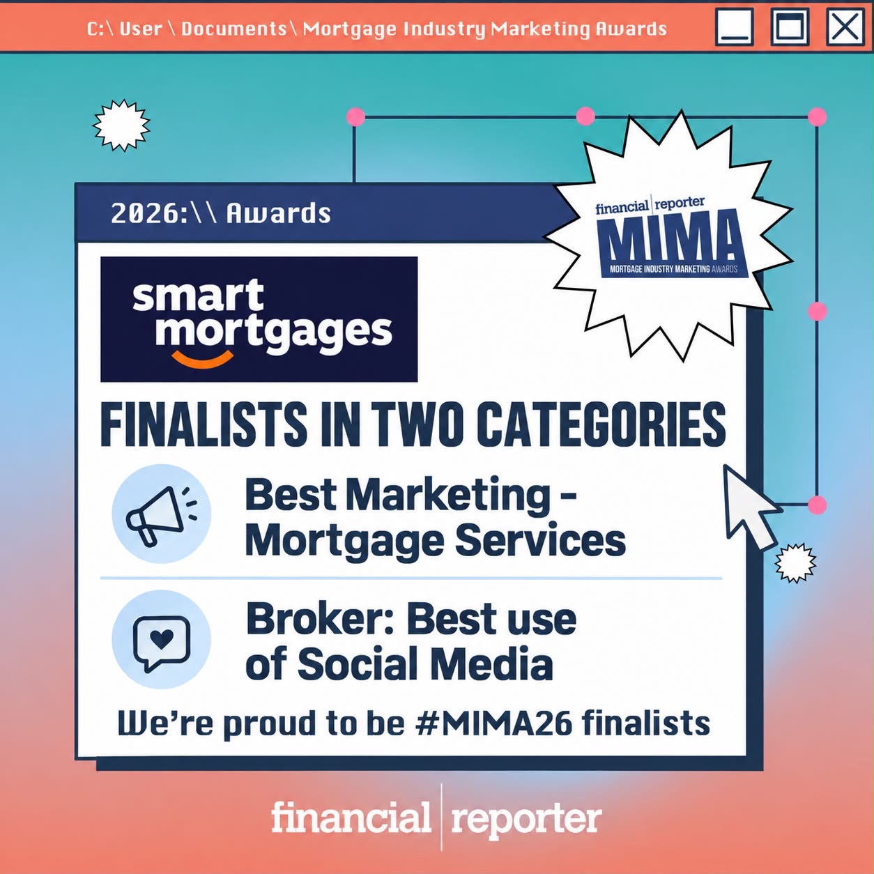 Smart Mortgages named a finalist in two Financial Reporter Mortgage Industry Marketing Awards 2026 categories